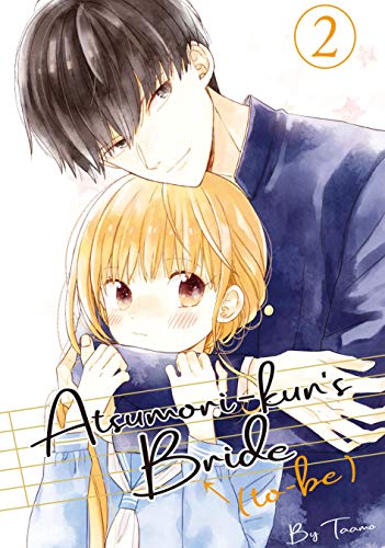 Atsumori-kun's Bride-to-Be, Vol. 2 (Atsumori-kun's Bride-to-Be, #2)