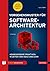 Vorgehensmuster für Softwarearchitektur: Kombinierbare Praktiken in Zeiten von Agile und Lean