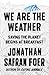 We are the Weather