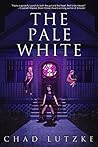 The Pale White Book cover for The Pale White