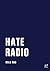 Hate Radio
