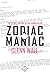 Zodiac Maniac: The Secret H...