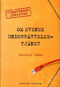 Om svensk underrättelsetjänst (Hardcover)