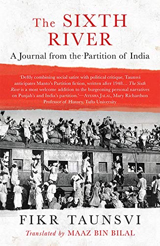 The Sixth River: A Journal from the Partition of India (Hardcover)