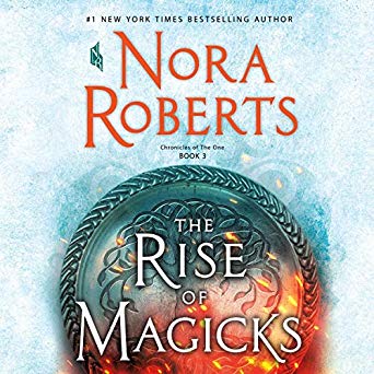 The Rise of Magicks (Chronicles of The One, #3)
