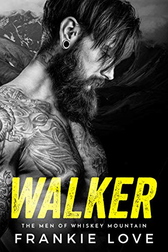 Walker (The Men of Whiskey Mountain, #1)