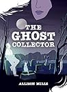 The Ghost Collector