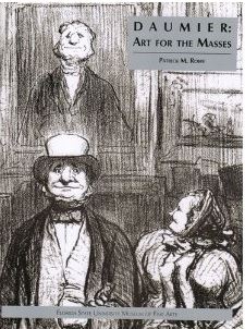 DAUMIER:ART FOR THE MASSES (DAUMIER, VOLUME 1)