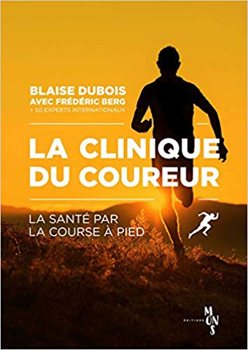Livre La Clinique Du Coureur, La santé par la course à pied (Paperback)