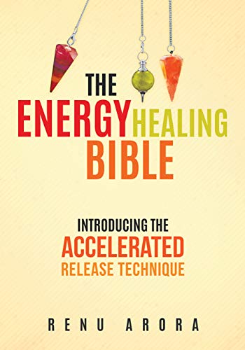 The Energy Healing Bible (Kindle Edition)