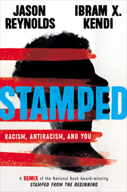 Stamped: Racism, Antiracism, and You (Hardcover)