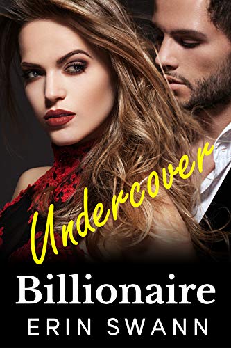 Undercover Billionaire (Covington Billionaires #10)