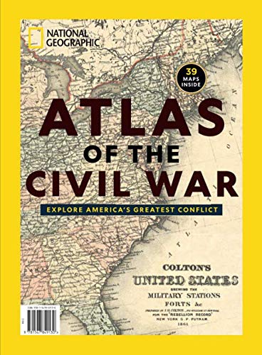 National Geographic Atlas of The Civil War (Single Issue Magazine)