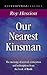 Our Nearest Kinsman: The Me...