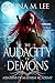 The Audacity of Demons (Assassins of Mayhem Academy #1)