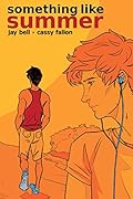 Something Like Summer - The Comic - Volume One: Summer