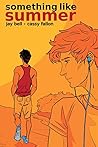 Something Like Summer - The Comic - Volume One by Jay Bell