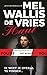 Haat by Mel Wallis de Vries Haat by Mel Wallis de Vries