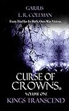 Curse Of Crowns by Garris L.R. Coleman