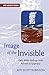 Image of the Invisible: Dai...