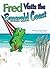 Fred Visits the Emerald Coast