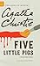 Five Little Pigs