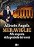 Meraviglie by Alberto Angela