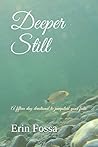 Deeper Still: A fifteen day devotional to jumpstart your faith