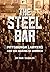 The Steel Bar: Pittsburgh L...
