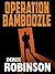 Operation Bamboozle