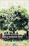 MISSIONS: The Real Deal: Our life in the Kenya, Africa mission field