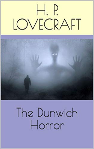 The Dunwich Horror