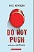 Do not push