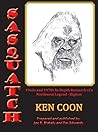 Sasquatch!: 1960s and 1970s In-Depth Research of a Northwest Legend - Bigfoot