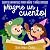 ¡Hazme un cuento! by César Manuel Cuervo Orizondo ¡Hazme un cuento! by César Manuel Cuervo Orizondo