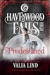 Predestined (Havenwood Falls High #26)