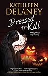 Dressed to Kill (A Mary McGill Canine Mystery Book 4)