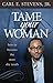 Tame Your Woman: Become the...