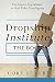 DropShip Institute - The Book: The Ultimate Guide to High Ticket Dropshipping