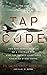 Tap Code: A True Story of Love, War, and Life-Saving Communication