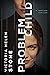 Problem Child (Jane Doe, #2)