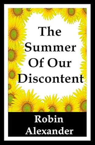 The Summer of our Discontent