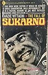 The Fall of Sukarno