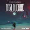Naslouchač by Petra Stehlíková
