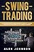 Swing Trading: A Comprehens...
