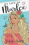 Book cover for My Life as Marlee (My Life Series Book 3)
