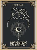 Divination for Skeptics 
