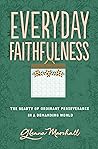 Everyday Faithful...