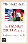 Im Namen der Flagge: Die Macht politischer Symbole