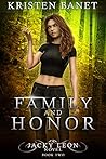 Family and Honor by K.N. Banet